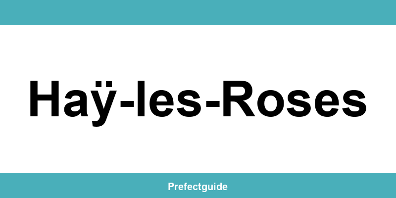 Contact et téléphone de la préfecture à Haÿ-les-Roses