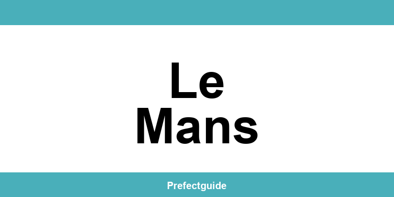 Contact et téléphone de la préfecture à Le Mans