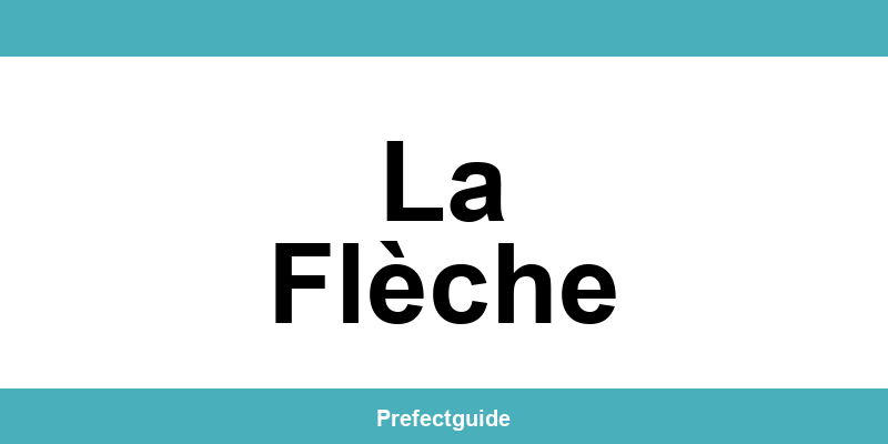 Contact et téléphone de la préfecture à La Flèche