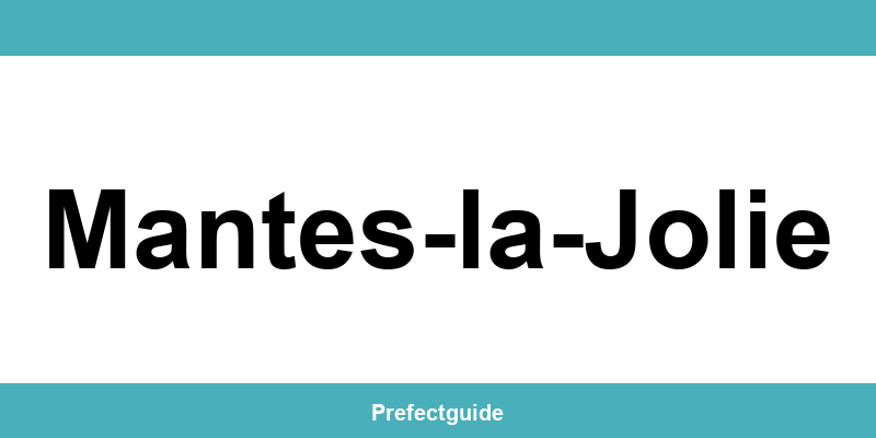 Contact et téléphone de la préfecture à Mantes-la-Jolie