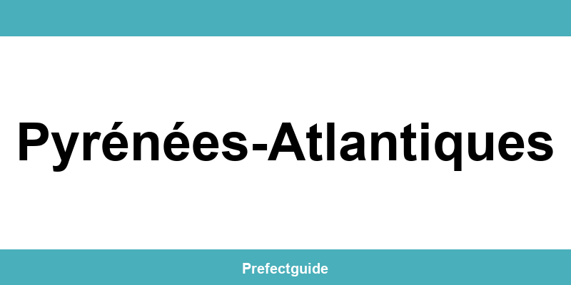 Contact et téléphone de la préfecture à Pyrénées-Atlantiques